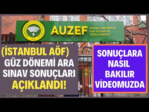 İstanbul Aöf (AUZEF) Güz Dönemi Ara Sınav Sonuçları Açıklandı!