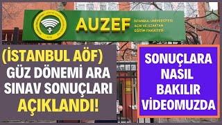 İstanbul Aöf Auzef Güz Dönemi Ara Sınav Sonuçları Açıklandı