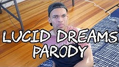 Lucid Dreams Parody