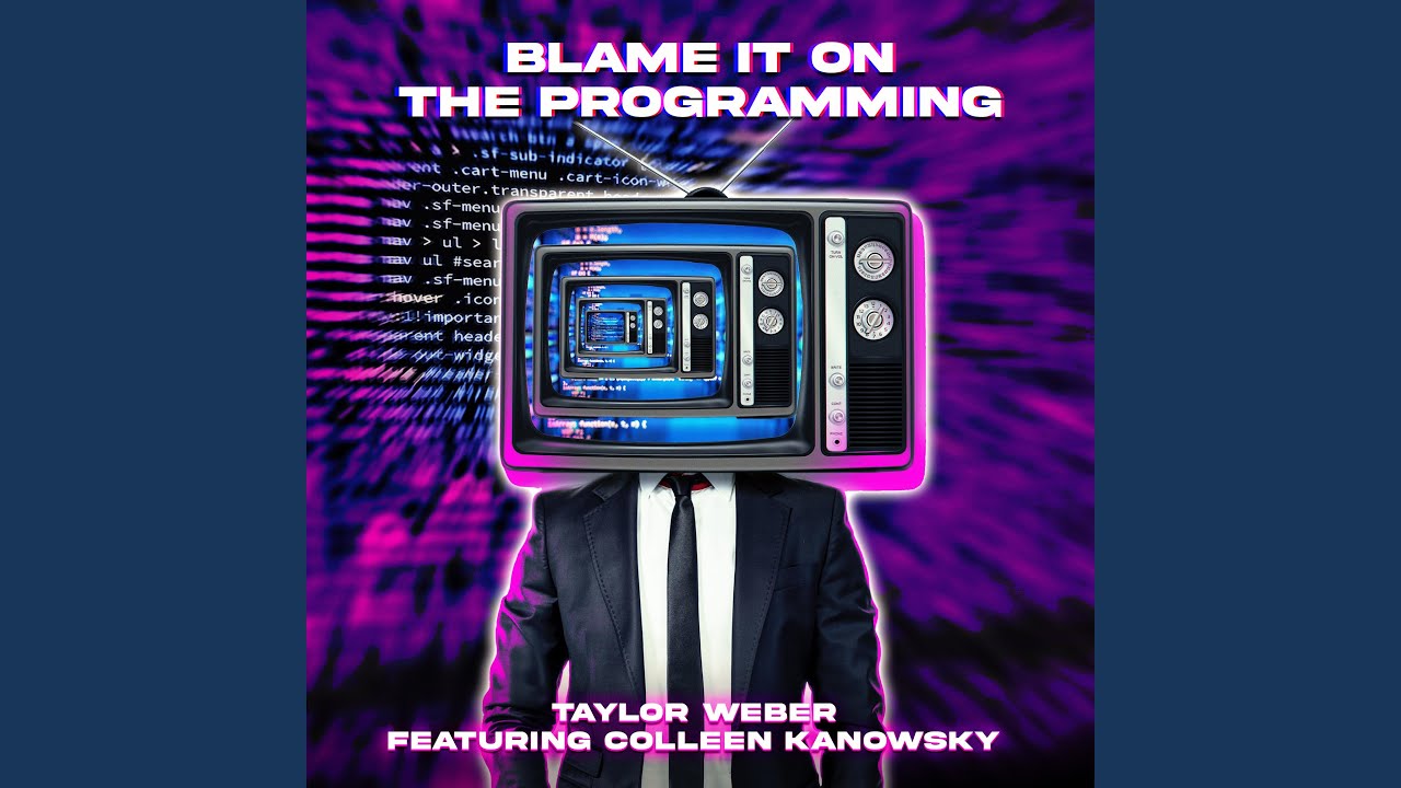YouTube에서 Blame it on the Programming (feat. Colleen Kanowsky) 보기
