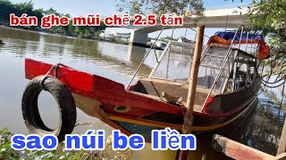 Đãbán (Số 511)bán ghe mũi chẽ 2.5 tấn giá 27 triệu