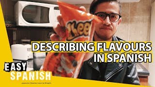 TASTES AND FLAVORS IN SPANISH Easy Spanish 180