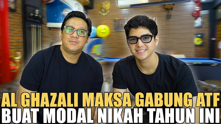 AL GHAZALI MAU GABUNG ATF GANTIIN EL RUMI.. BUAT MODAL NIKAH TAHUN INI..