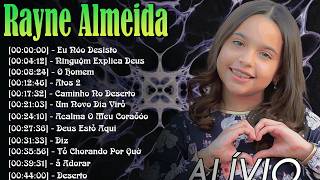 Rayne Almeida - Eleve seus dias com músicas que glorificam o poder do Criador 🌈