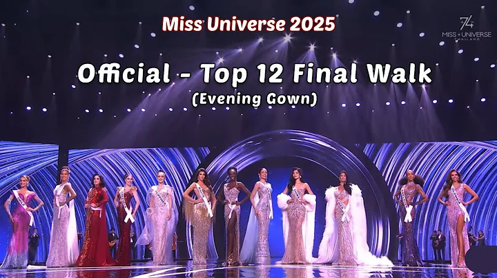 Official Top 12 Miss Universe 2025 - Evening Gown Walk - Most Stunning Looks of Night #missuniverse