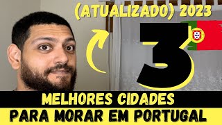 Melhores cidades para morar em Portugal 2023