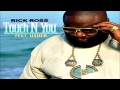 Rick Ross - Touch'N You ft. Usher (Explicit Version)