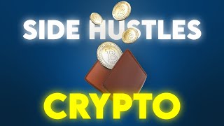Top 5 Best Crypto Side Hustles In 2022 Animated