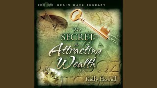 The Secret to Attracting Wealth - Theta Meditation