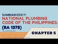 SUMMARIZED !!! CHAPTER 5 NATIONAL PLUMBING CODE OF THE PHILIPPINES