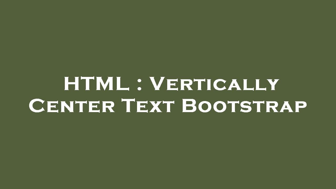 Center Text Bootstrap