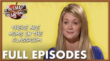 New Mom Goes Back To The 5th Grade | Are You Smarter Than A 5th Grader? | Full Episode | S02E18-19