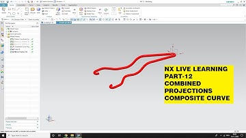 NX_lecture13_ 17/11/2020|| NX Live learning Session|| Part-12|| Combined projections|| composite Cur