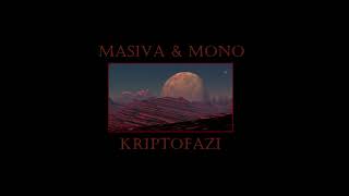 Masiva & Mono - Kriptofazi Resimi