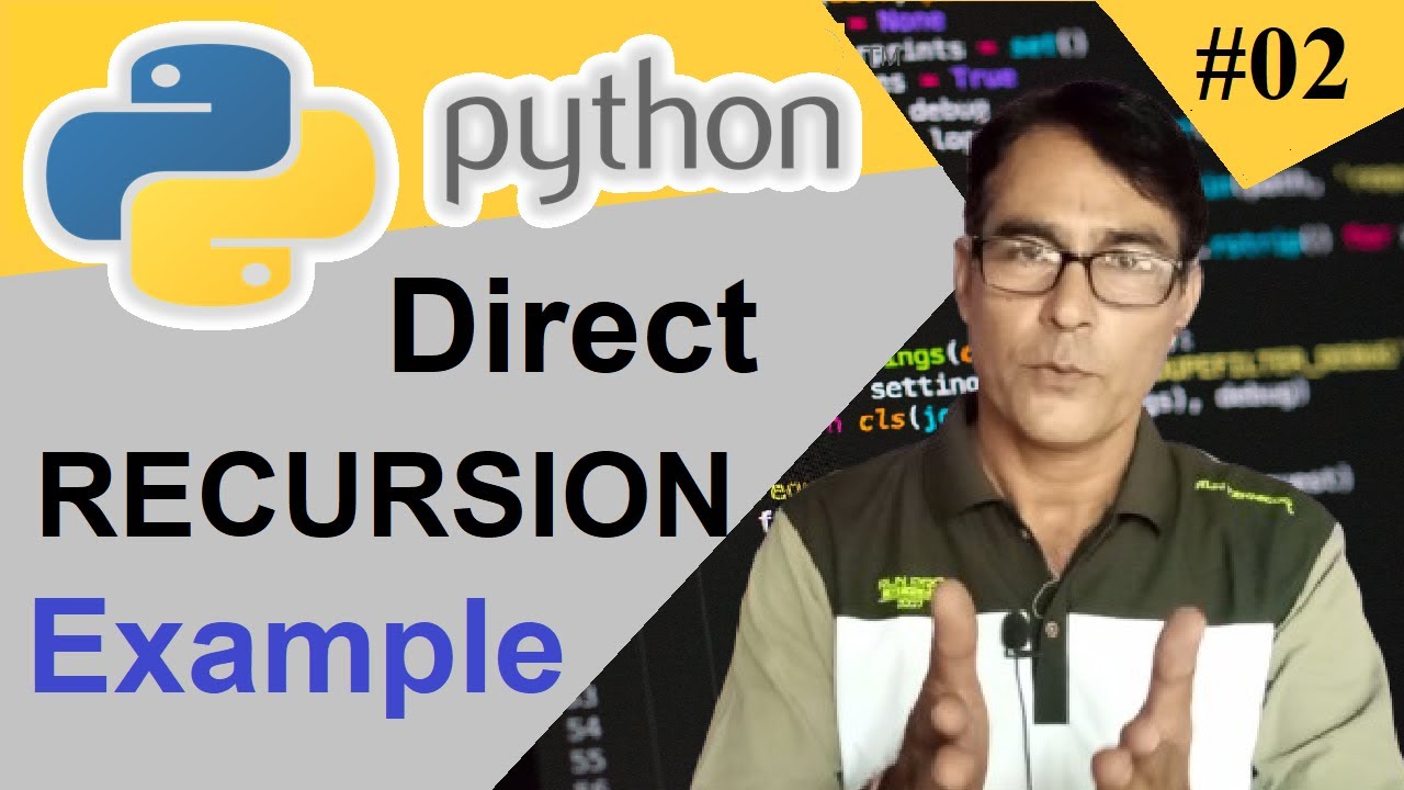 Python Direct Recursion with example | Recursion in Python lesson - 2 ...