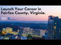 Launch your career in fairfax county virginia