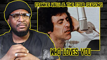 This A Vibe! Frankie Valli & The Four Seasons - Who Loves You REACTION/REVIEW