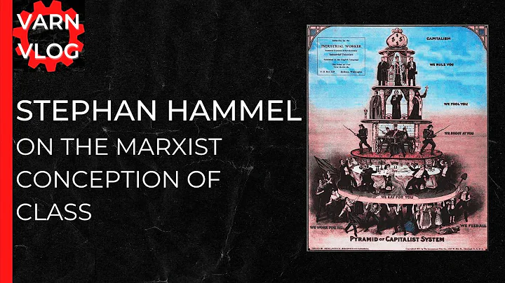 Varn Vlog:  Stephan Hammel on the Marxist Concepti...