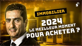 Immobilier : 2024, le meilleur moment pour acheter ?