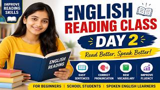 Welcome to Day 2 of our English Reading Practice Class! 🎉 (20-05-2026)