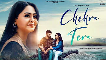 Chehra Tera - Sultana Khan | Kulshan Sandhu |m Big Horn Entertainments | Latest Punjabi Song