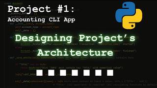 Project 1: Accounting CLI App: Part 1: Introducing Project Architecture and some new features