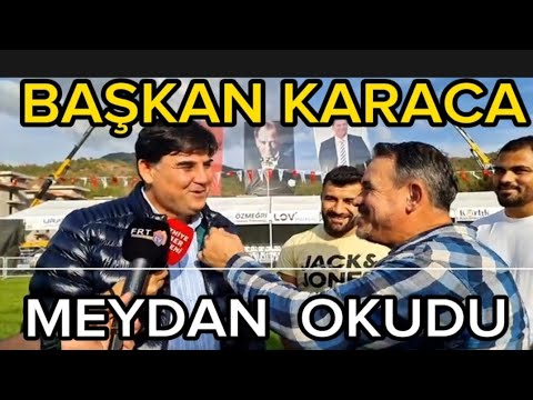 BAŞKAN KARACA MEYDAN OKUDU