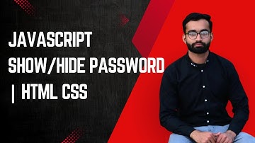 Javascript Show/Hide Password | HTML CSS Javascript show/hide password Tutorial