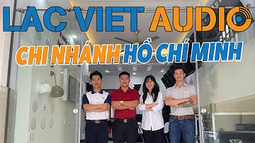 Ghé thăm Showroom Lạc Việt Audio Miền Nam