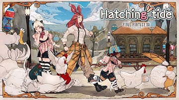 FFXIV 2022 Hatching-tide - Full Story