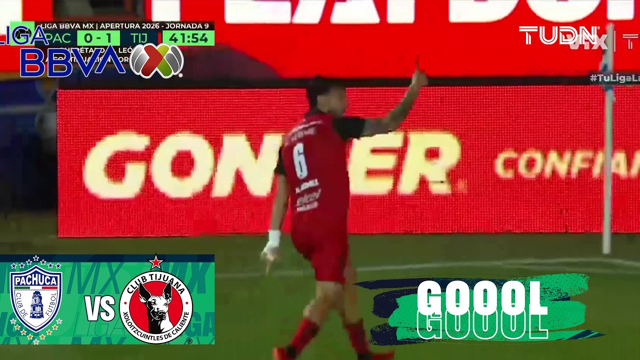 ¡GOLAZO DE XOLOS! | Pachuca vs Tijuana | Liga MX - Jornada 9 Apertura 2026 | TUDN