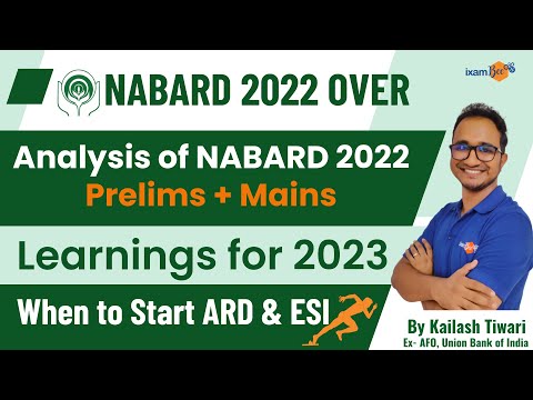 NABARD 2022 | Analysis of NABARD 2022 Prelims + Mains | Learnings for 2023 | When to Start ARD & ESI