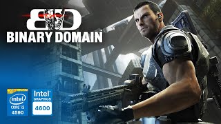 Binary Domain on Intel HD Graphics 4600 | Core i5-4590 & 8GB RAM