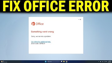 How To Fix Error Code 30180-4 When Installing Microsoft Office