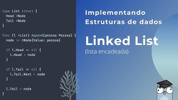 Implementando uma Linked List em GO