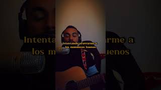 The good parts - JP Saxe (short acoustic  cover) con subtítulos en español