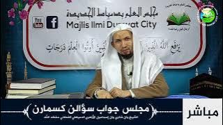 Majlis Jawab Soalan Kesamaran (Siri 1) - Shaykh Wan Syukri Wan Ismail Al-Fathoni