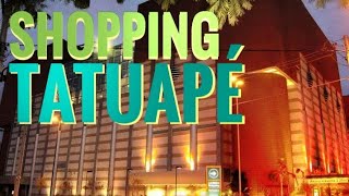 Passeio rápido no Shopping Tatuapé