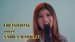 FRIENDZONE BUDI DOREMI ( cover ) NABILA MAHARANI ft TRI SUAKA