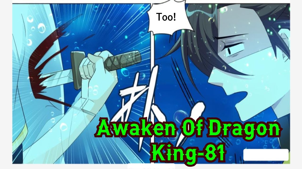 Awaken Of Dragon King Chapter 81 In English || Dragon King Awakening 81
