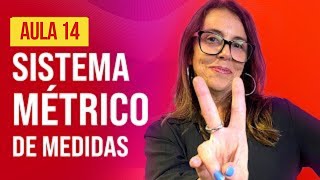 SISTEMA MÉTRICO DE MEDIDAS AULA 14