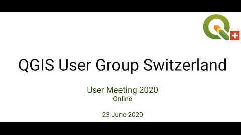 QGIS User Meeting Online 2020