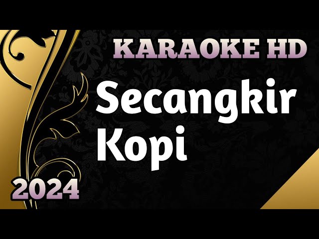 Secangkir Kopi - Karaoke Dangdut Lawas FULL HD KN7000 Live (dj Chokoik) class=