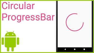 Circular Determinate ProgressBar - Android Studio Tutorial