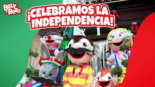 Celebramos la Independencia  Bely y Beto