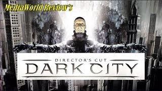 Dark City Directors Cut 1998 Review