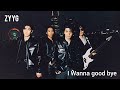 ZYYG / I Wanna good bye Album GO-WILD 1994