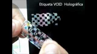 Efeito De Aplicação Da Etiqueta Void Holográfica - Thecnos Impressão Digital