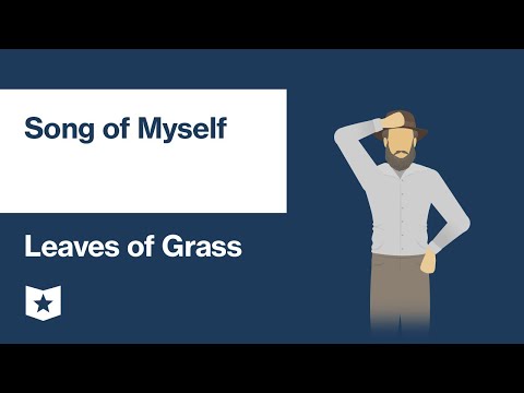 Leaves of Grass by Walt Whitman | Song of Myself