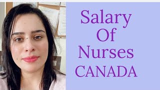 How much money  nurses can make in  CANADA.  Salary of RNs/ RPNs revealed . RN Navjottalks